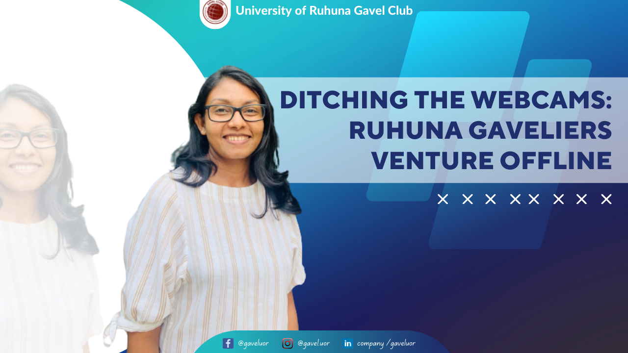 Ditching the web cams: Ruhuna Gaveliers venture offline